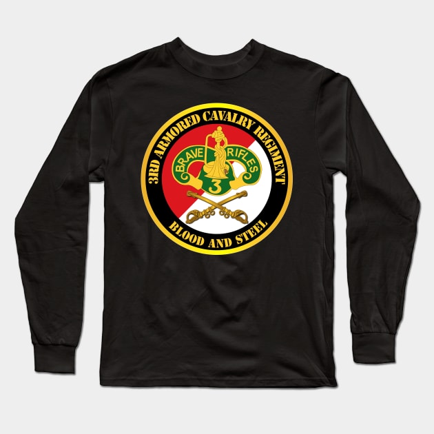 3rd Armored Cavalry Regiment DUI - Red White - Blood and Steel Long Sleeve T-Shirt by twix123844